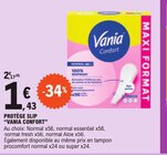 Protège Slip - VANIA COMFORT à 1,43 € dans le catalogue E.Leclerc