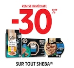-30%Remise immédiate sur tout SHEBA à Intermarché Contact dans Sémeries -30%Remise immédiate sur tout SHEBA à Intermarché Contact dans Sémeries