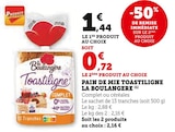 Pain de mie Toastiligne - La Boulangère dans le catalogue Super U