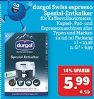 Aktuelles durgol Swiss espresso Spezial-Entkalker Angebot bei Marktkauf in Erlangen ab 5,99 €