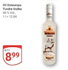 Aktuelles Oil Osteuropa Tundra Vodka Angebot bei GLOBUS in Rostock ab 8,99 €