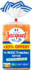 MAXI TRANCHES NATURE JACQUET - JACQUET en promo chez Auchan Hypermarché MAXI TRANCHES NATURE JACQUET - JACQUET dans le catalogue Auchan Hypermarché