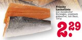 Frische Lachsfilets für 2,29 € bei E center im Angebot Frische Lachsfilets im aktuellen E center Prospekt