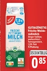 Frische Weidevollmilch von GUT&GÜNSTIG für 0,85 € bei E center im Angebot Frische Weidevollmilch von GUT&GÜNSTIG im aktuellen E center Prospekt