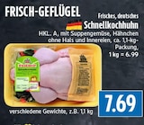 EDEKA Stadtallendorf - Schnellkochhuhn Angebot im Prospekt Schnellkochhuhn bei EDEKA im Stadtallendorf Prospekt für 7,69 €