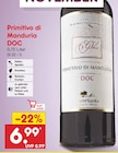 Netto Marken-Discount - Primitivo di Manduria DOC Angebot im Prospekt Primitivo di Manduria DOC bei Netto Marken-Discount im Prospekt "" für 6,99 €