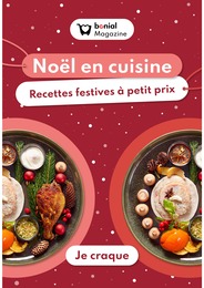 Prospectus Autres Magasins Recettes en cours, Noël en cuisine : Recettes festives à petit prix, 1 page, 02/12/2024 - 30/12/2024 Catalogue Autres Magasins Recettes en cours à Vincennes et alentours, Noël en cuisine : Recettes festives à petit prix, 1 page, 02/12/2024 - 30/12/2024