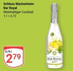 Bar Royal Angebote von Schloss Wachenheim bei GLOBUS Halle für 2,79 €