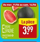 Aldi Sallanches - Promo Pastèque Promo Pastèque à 3,99 € dans le catalogue Aldi à Sallanches
