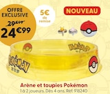 Arène et toupies Pokémon - La Grande Récré à Savigny-sur-Orge Arène et toupies Pokémon en promo chez La Grande Récré Savigny-sur-Orge à 24,99 €