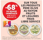 Super U Maxéville - Promo -68% de remise im sur la 2ème barquette sur tous les produitsPERE OLIVE fruits et legumes frais libre service Promo -68% de remise im sur la 2ème barquette sur tous les produitsPERE OLIVE fruits et legumes frais libre service à dans le catalogue Super U à Maxéville