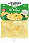 Bio-Trigoni oder Bio-Gnocchi von Andechser Natur für 2,49 € bei Penny im Angebot Bio-Trigoni oder Bio-Gnocchi von Andechser Natur im aktuellen Penny Prospekt