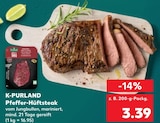 Pfeffer-Hüftsteak Angebote von K-PURLAND bei Kaufland Braunschweig für 3,39 €
