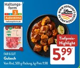 Gulasch Angebote von FAIR & GUT bei ALDI SÜD Bottrop für 5,99 €