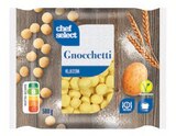Original italienische Gnocchetti von Chef Select für 1,29 € bei Lidl im Angebot Original italienische Gnocchetti von Chef Select im aktuellen Lidl Prospekt
