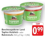 Topfen Halbfettstufe Angebote von Berchtesgadener Land bei EDEKA Worms für 0,99 €