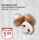 Champignons braun Angebote bei GLOBUS Trier für 1,49 €