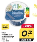 Frischkäsezubereitung von frija im aktuellen Netto mit dem Scottie Prospekt für 0,79 €