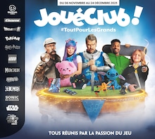 Prospectus JouéClub à La Chapelle-de-la-Tour, "#ToutPourLesGrands", 40 pages, 06/11/2023 - 24/12/2023