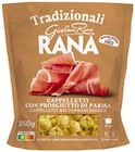 Cappelletti con Prosciutto di Parma Angebote von Giovanni Rana bei REWE Hamburg für 2,79 €