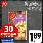 Käseaufschnitt bei EDEKA im Prospekt "" für 1,89 €