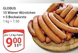 Aktuelles 10 Wiener Würstchen + 5 Bockwürste Angebot bei GLOBUS in Leipzig ab 9,00 €