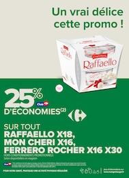 Prix et réduction Raffaello dans le prospectus Carrefour Proximité en cours Offre Raffaello dans le catalogue Carrefour Proximité du moment à la page 7