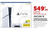 Console PS5 Slim Edition Standard - SONY en promo chez Super U Annemasse à 549,99 €