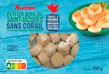 Auchan Hypermarché Cavaillon - Promo PETITES NOIX DE SAINT JACQUES SURGELÉES AUCHAN Promo PETITES NOIX DE SAINT JACQUES SURGELÉES AUCHAN à 6,50 € dans le catalogue Auchan Hypermarché à Cavaillon