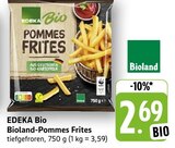Bioland-Pommes Frites bei EDEKA im Walldorf Prospekt für 2,69 €