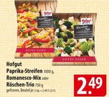 Hofgut Paprika-Streifen, Romanesco-Mix oder oder Röschen-Trio Angebote bei famila Nordost Stade für 2,49 €