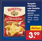 Aktuelles Ofenkäse Angebot bei Netto Marken-Discount in Bielefeld ab 3,99 €
