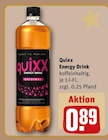 Energy Drink Original im Angebot bei REWE in Laatzen Energy Drink Original Angebote von Quixx bei REWE Laatzen für 0,89 €