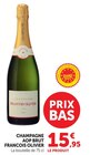 Champagne AOP brut - FRANÇOIS OLIVIER en promo chez Hyper U Cosne-Cours-sur-Loire à 15,95 €