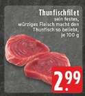 Thunfischfilet Angebote bei E center Oberhausen für 2,99 €
