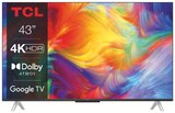 TÉLÉVISEUR UHD CONNECTÉ 43P638 - TCL en promo à 329,99 € chez Conforama TÉLÉVISEUR UHD CONNECTÉ 43P638 - TCL dans le catalogue Conforama