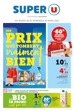 Catalogue Super U à Montpellier, avec 16 pages Prospectus Super U à Montpellier, "Des prix qui tombent vraiment bien !", 16 pages, 20/04/2021 - 30/04/2021