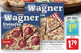 Original Wagner Steinofen Pizza Angebote von Wagner bei E center Ludwigsburg für 1,59 €