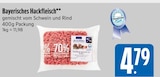 Bayerisches Hackfleisch Angebote bei EDEKA Regensburg für 4,79 €