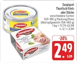Thunfisch Filets bei EDEKA im Prospekt "" für 2,49 €