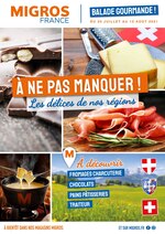 Catalogue Migros France à Ambilly, avec 12 pages Prospectus Migros France à Ambilly, "Balade gourmande ! ", 12 pages, 20/07/2021 - 15/08/2021