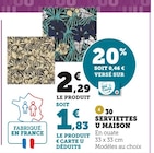 30 SERVIETTES - U MAISON à 1,83 € dans le catalogue Super U