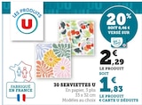 30 serviettes - U en promo chez Super U 30 serviettes - U dans le catalogue Super U
