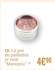 Le pot de paillettes or rose - MONOPRIX dans le catalogue Monoprix