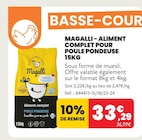 ALIMENT COMPLET POUR POULE PONDEUSE 15KG - MAGALLI dans le catalogue Animalis