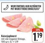 Aktuelle Wurst Angebote bei nah und gut in Würzburg Aktuelles Kaiserjagdwurst Angebot bei nah und gut in Würzburg ab 1,19 €