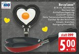 Aktuelles Herzpfanne Angebot bei E center in Aachen ab 5,00 €