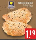 Aktuelles Hähnchentasche Angebot bei EDEKA in Duisburg ab 1,19 €
