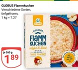 Flammkuchen im Angebot bei GLOBUS in Mannheim Flammkuchen Angebote von Globus bei GLOBUS Mannheim für 1,89 €