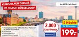 Kurzurlaub Deluxe im Hilton Düsseldorf Angebote von Animod GmbH bei Netto Marken-Discount Recklinghausen für 199,00 €